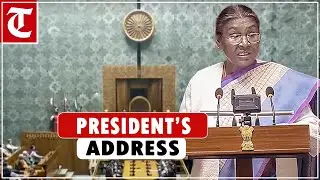 President Droupadi Murmu addresses Budget Session of Parliament