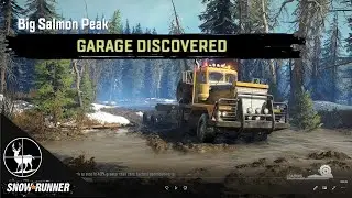 How To Unlock Big Salmon Peak | Garage & Gateways | Yukon DLC | SnowRunner
