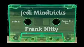DJ Frank Nitty - Jedi Mindtricks