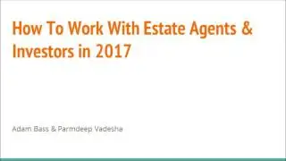 Secrets To Working With Estate Agents And Investors