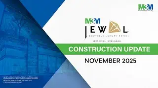 M3M Jewel &ndash; Construction Update November 2025