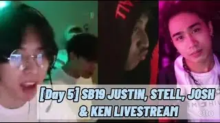 [Day 5] SB19 JUSTIN, STELL, JOSH & KEN LIVESTREAM