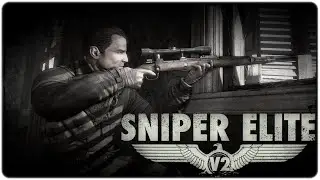 НОВОЕ НАЧАЛО Sniper Elite V2 # 1 ПРОЛОГ