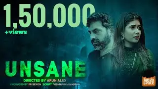 Unsane Malayalam Short Movie | Arun Alex | Alasandra Johnson