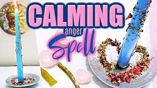 💙 SPELL FOR CALMING ANGER 💙 HEALING, PEACE, RECONCILIATION