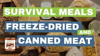 Survival Pantry Meal with FREEZE-DRIED & CANNED MEAT