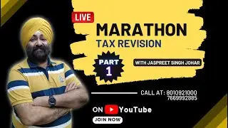 Marathon Class of Taxation Revision for Nov 2022 Exams | Part-1 | टैक्सेशन रिवीज़न | टैक्स की तैयारी