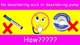 DIY | How to remove solder without wick or pump | Tool | PCB | Desoldering Tips and Tricks New 2020