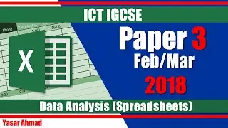 5 ICT IGCSE Paper 3 2018 Spreadsheets Feb Mar