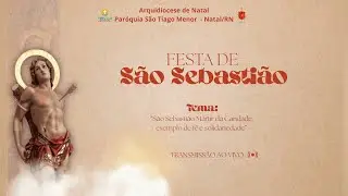 FESTA DE SÃO SEBASTIÃO 2026 | 3º DIA | Paróquia São Tiago Menor