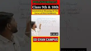 Geometrical Meaning of Zeros of a Polynomial | Class 10 Maths | SD GYAN CAMPUS #shorts #ytshorts