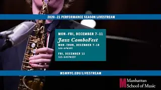 Manhattan School of Music Jazz ComboFest 2020