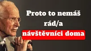 Nemám rád návštěvy – Carl Jung odhaluje, co to vypovídá o vaší duši