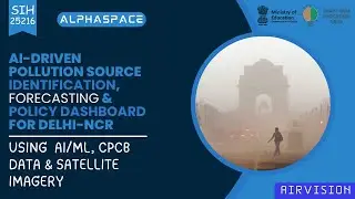 AI-Driven Pollution Source Identification, Forecasting & Policy Dashboard for Delhi-NCR | SIH25216