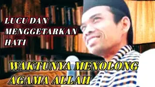 MENOLONG AGAMA ALLAH ⭕ CERAMAH USTADZ ABDUL SOMAD @Aikabani 