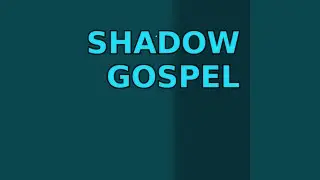 Shadow Gospel