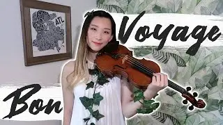 《Bon Voyage》- YooA Violin Cover (+Free Sheets)