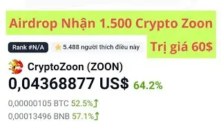 K&egrave;o Airdrop Free. Nhận 1.500 Crypto Zoon Trị gi&aacute; 60$ Token nền tảng Game NFT
