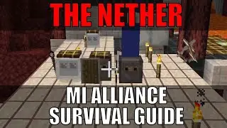 Minecraft MI ALLIANCE SURVIVAL GUIDE - THE NETHER