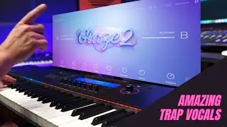 NEW - GLAZE 2 | Native Instruments. - Amazing Trap Vocals!