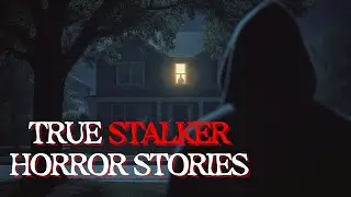 3 Disturbing TRUE Stalker Horror Stories
