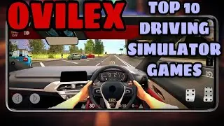TOP 10 SIMULATOR GAMES FOR ANDROID/IOS BY OVILEX SOFTWARE