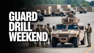 What Happens During National Guard Drill Weekends?
