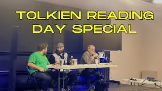Tolkien Reading Day Special - Tolkien Session at Theology Beer Camp 2024