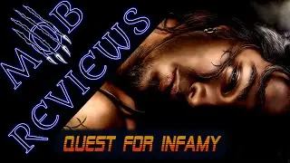 MOB Review: Quest For Infamy