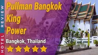 Pullman Bangkok King Power hotel review | Hotels in Bangkok | Thailand Hotels