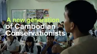 Building the next generation of Cambodian conservationists