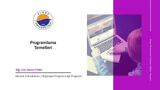 Programlama Temelleri - 13.Hafta 4.Ders