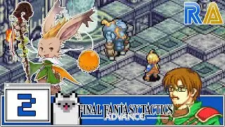 I'VE GOT A LOVELY BUNCH OF BLUE MAGIC! (Diddily Dee) | Final Fantasy Tactics Advance (Part 2)