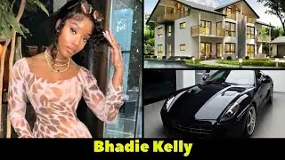 Bhadie Kelly Lifestyle, Biography, Boyfriend, Age, Net Worth, Family Height, Hobbies, Facts 2025
