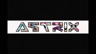 Astrix - Talking Stones (Exclusive)