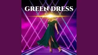Green Dress (feat. BSK & DC)