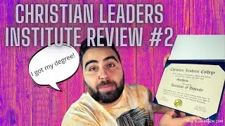 Christian Leaders Institute Review #2 - Unboxing My Degree!