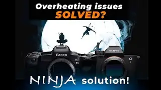 Sony A7IV, Canon R5, R6 overheating issues SOLVED?