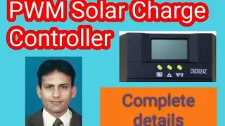 PWM Solar Charge Controller ki complete details in Urdu/Hindi