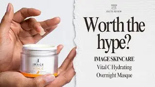 Test and Review: IMAGE Skincare, VITAL C Hydrating Overnight Masque