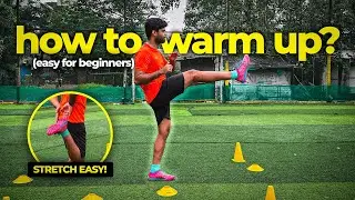 How to Warm Up in Football ? (Easy for Beginners)