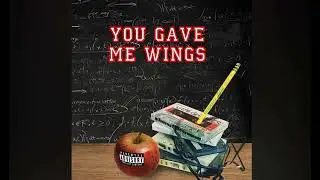 You Gave Me Wings / The Master Class / The Microphone Prince & Nat Burnz 