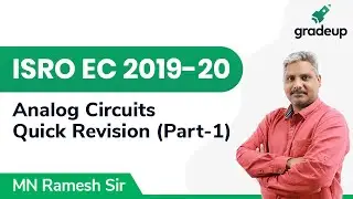 Quick Revision | ISRO EC 2019-20 | Analog Circuits | Part-1 | Gradeup