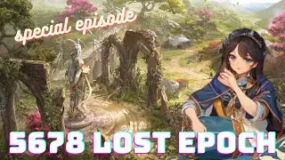 Lost Epoch EP.พิเศษกับเพื่อนๆ @ninomiyaqq @skysaiya @Tideesc @MickyNL17