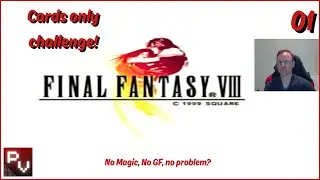 Final Fantasy 8 Cards Only challenge! | EP01 | Twitch archive