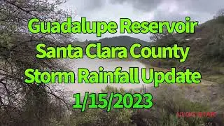 Guadalupe Reservoir California drought rain fall levels update ￼- Santa Clara ￼Bay Area 1/15/2023