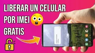 ✅ Liberar Cualquier Celular por IMEI GRATIS a Cualquier Compañia 2021