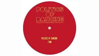 Politics Of Dancing - Fonk [POD033]