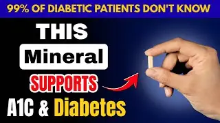 Best Mineral for Diabetes | Your A1C Won&rsquo;t Drop Without These Minerals | Seniors Diabetes 
