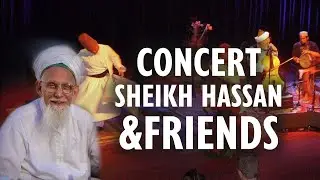 Concert Sheikh Hassan Dyck and Friends
